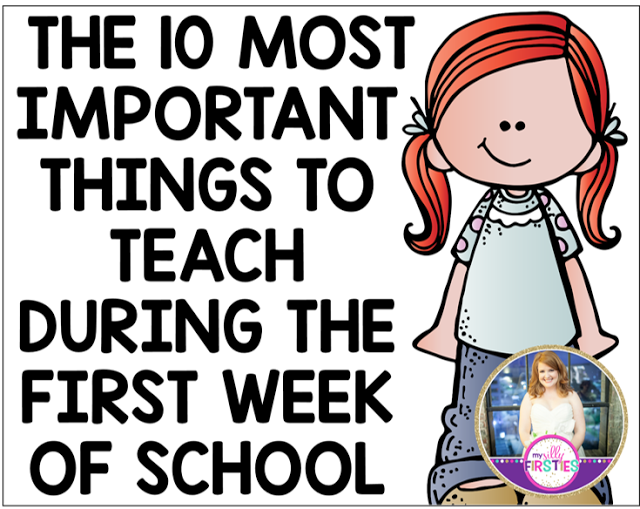 The 10 Most Important Things to Teach During the First Week of School