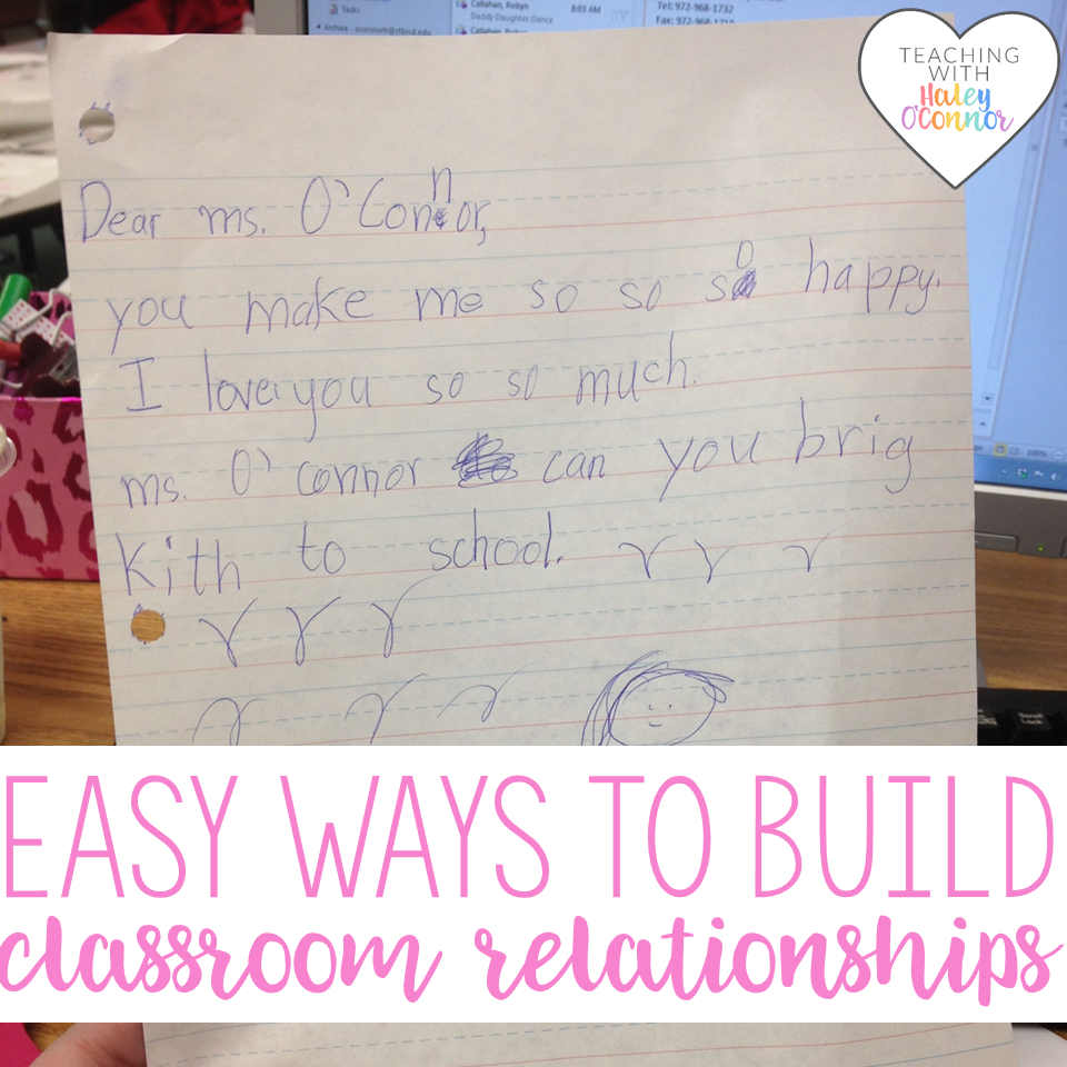 Easy Ways to Build Relationships in the Classroom by Haley O'Connor