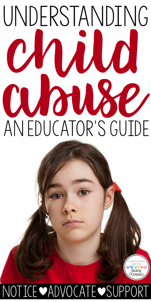 Understanding Child Abuse-An Educator's Guide. Informative blog post for teachers about identifying child abuse and helping our students in need. 