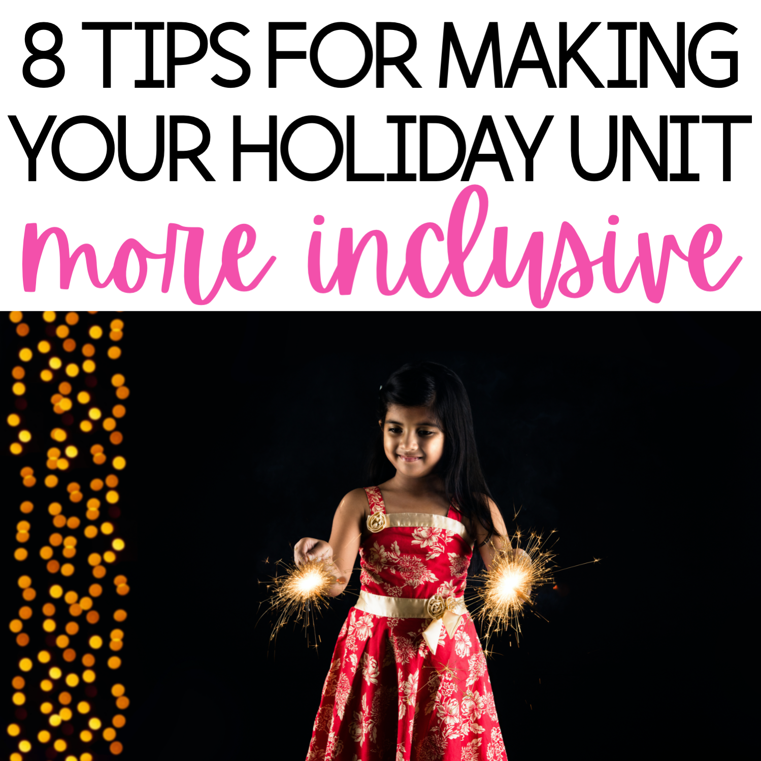 8 ways to make your holidays around the world unit more inclusive. 8 things to think about during your holiday lesson plans and holiday unit.