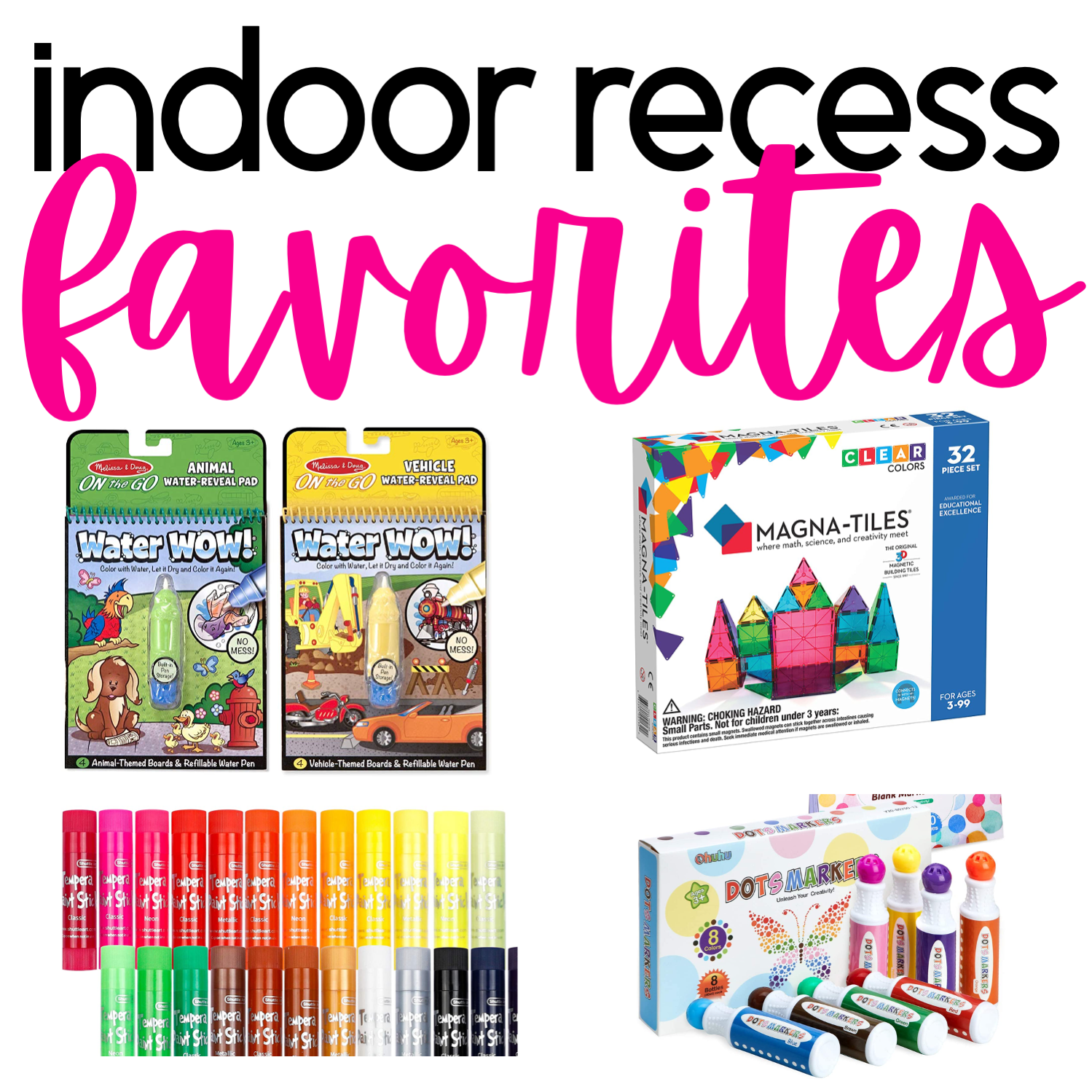 Indoor Recess Favorites